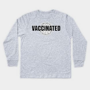 Vaccinated Kids Long Sleeve T-Shirt